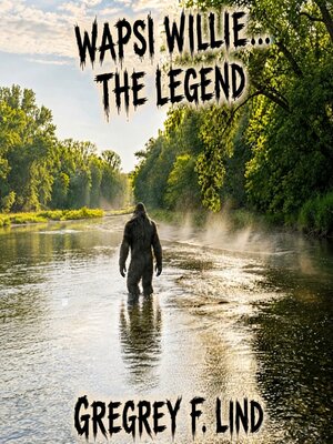 cover image of Wapsi Willie...The Legend